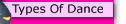 Types of Dance